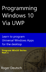 Programming Windows 10 Via UWP