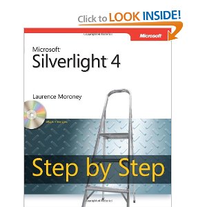 Microsoft Silverlight 4 Step by Step (Step By Step (Microsoft))